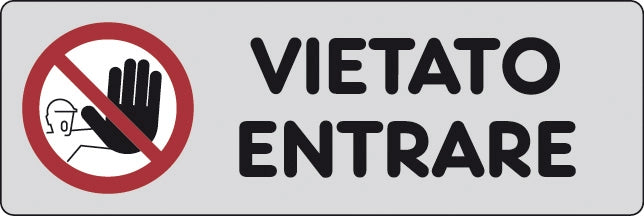 ETICHETTA ADESIVA 150X50 VIETATO ENTRARE- 10,0 pz