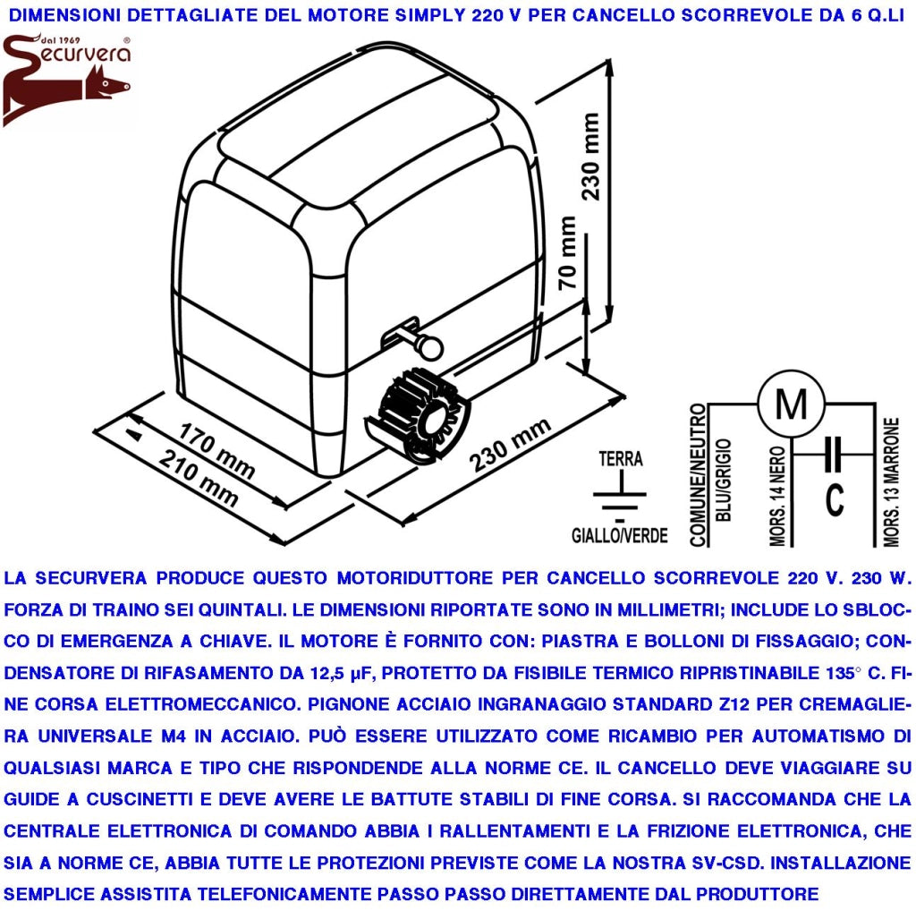 Motore 230 V Con Centrale per Cancello Scorrevole Traina 6 Q.li Radiocomando Faro Selettore 2 Coppie Fotocellule Pignone Acciaio M4 Z12 Fine Corsa Elettromeccanico Ricambio Universale Altre Marche CE