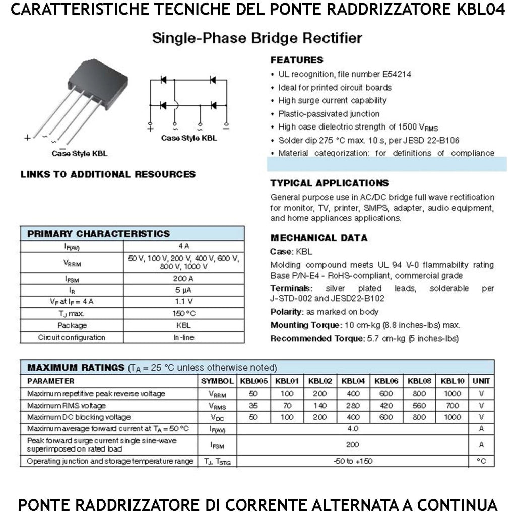 Raddrizzatore Monofase Serie KBL04 Ponte Diodi Contenitore Ermetico 4 Reofori Montaggio su Circuito Stampato Tramite Fori Passanti a Saldare Tensione Lavoro 400 Vca 4 Amper Risponde alla Norma ROHS3