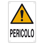 Cartello pericolo 40 x 60 cm in polionda